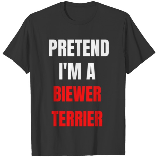 Biewer Terrier Pretend I'm a Halloween T-shirt