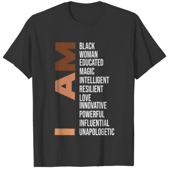 I AM BLACK WOMAN EDUCATED T-shirt