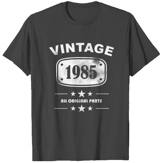 Vintage All Original Parts 1985 gift Idea Retro T Shirts