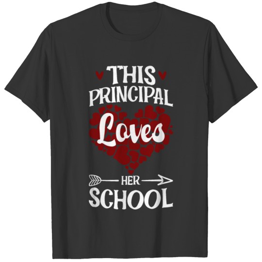 This Principal Loves Her School T Shirts