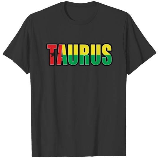 Taurus Bissau Guinean Horoscope Heritage DNA Flag T-shirt