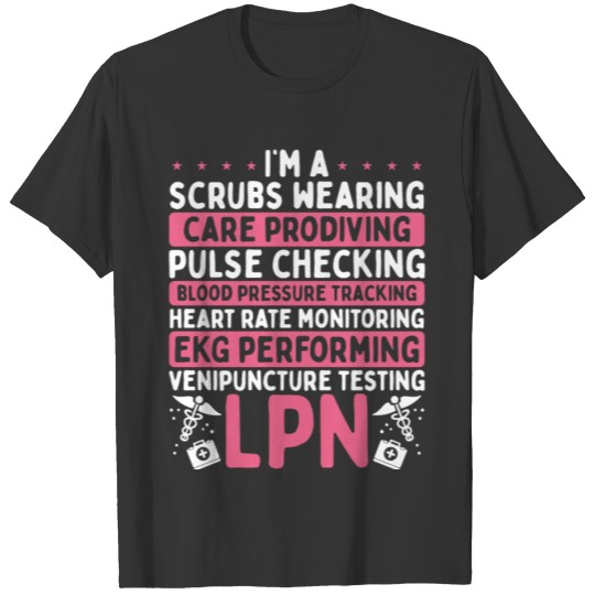 Licensed Practical Nurse LPN Badge Reel Nursing T-shirt