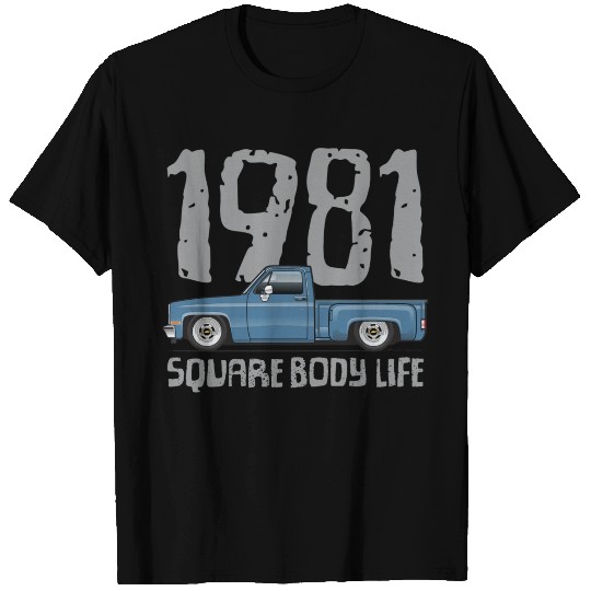1981 Square Body Life Blue T Shirts