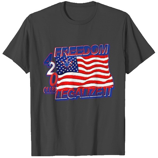 The 420 Club Freedom Flag T Shirts