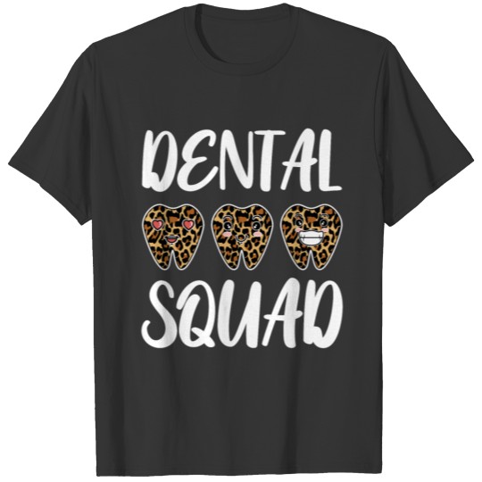 Dental Squad Dental Crew Leopard Print T Shirts