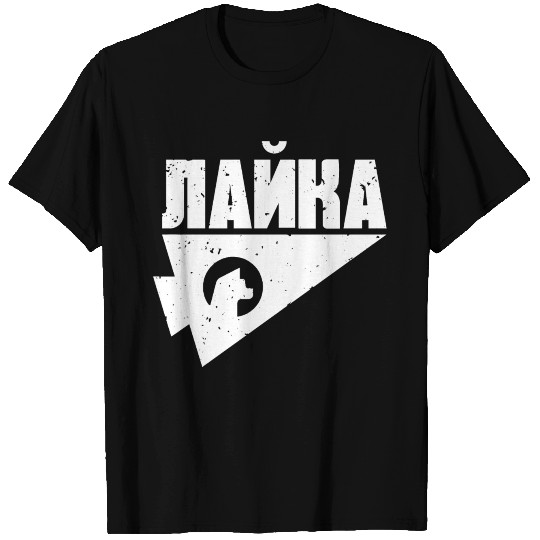 Laika, the Space Dog T Shirts