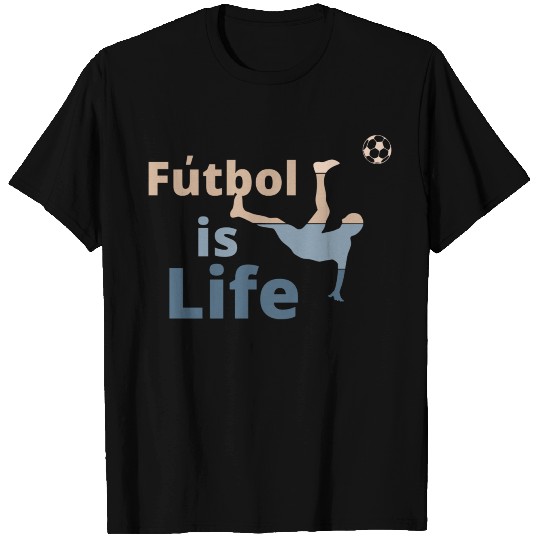 Football is life T Shirts