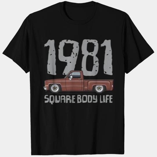 1981 Square Body Life Dark Brown T Shirts