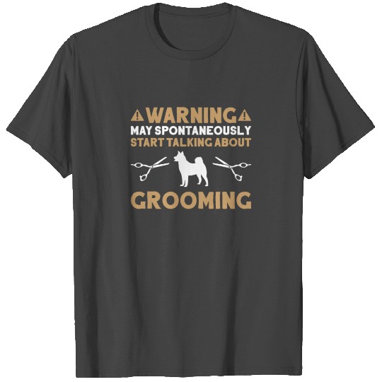 Groomer Dog Groomer Dog Grooming T Shirts