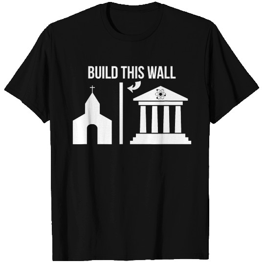 Build This Wall Separate Church State March T Shirts
