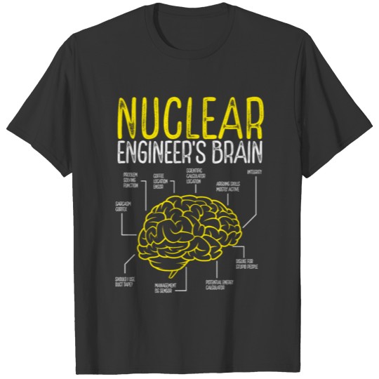 Nuclear Engineering Uranium Nuclear Engineer T-shirt