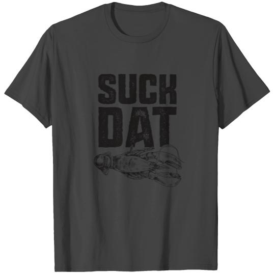 Suck Dat Crawfish Boil T Shirts Funny Cajun Seafood