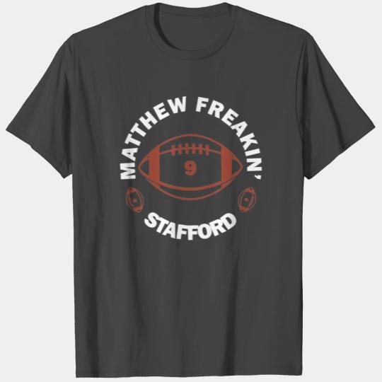Matthew Freakin Stafford Number 9 Lover T Shirts
