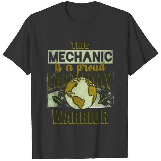 Warrior Save Planet Happy Earth Day Mechanic T Shirts