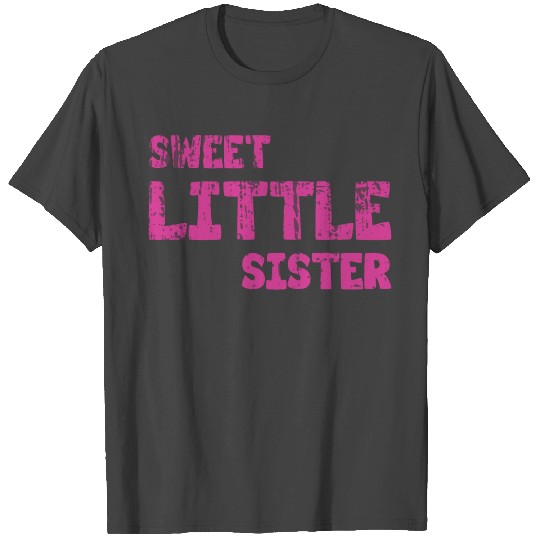 SWEET LITTLE SISTER T Shirts Gift Sister Best Friend
