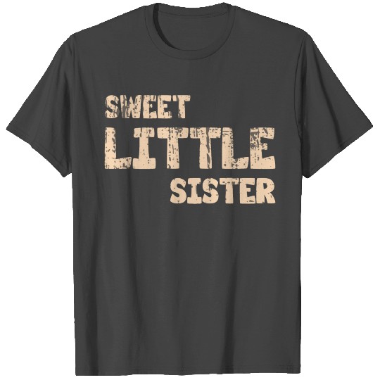 SWEET LITTLE SISTER T Shirts Gift Sister Best Friend