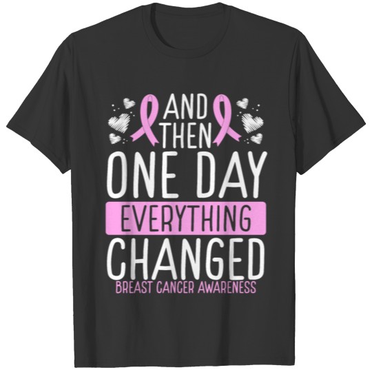 Pink Breast Cancer Awareness Breast Cancer T-shirt