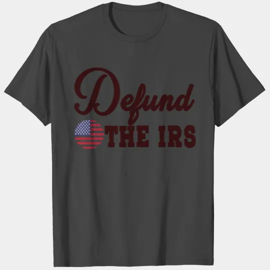 Defund the IRS USA Flag Retro design T Shirts