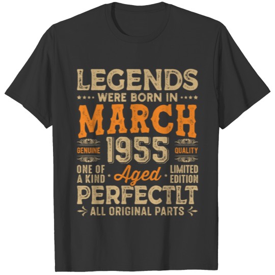 Legends Were Born in March 1955, birthday tshirts T-shirt