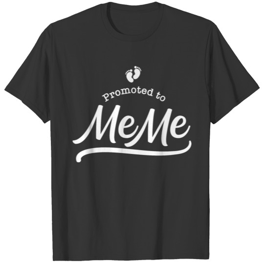 Grandma MeMe, mothers day, promoted T-shirt