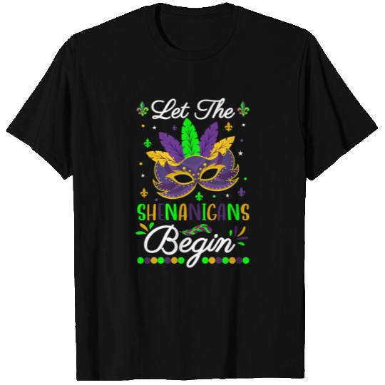 Mardi Gras Costume Let The Shenanigans Begin Mask T Shirts