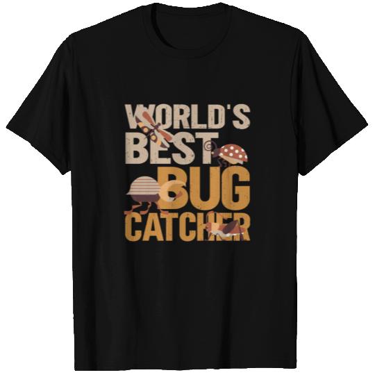 Worlds Best Bug Catcher T Shirts