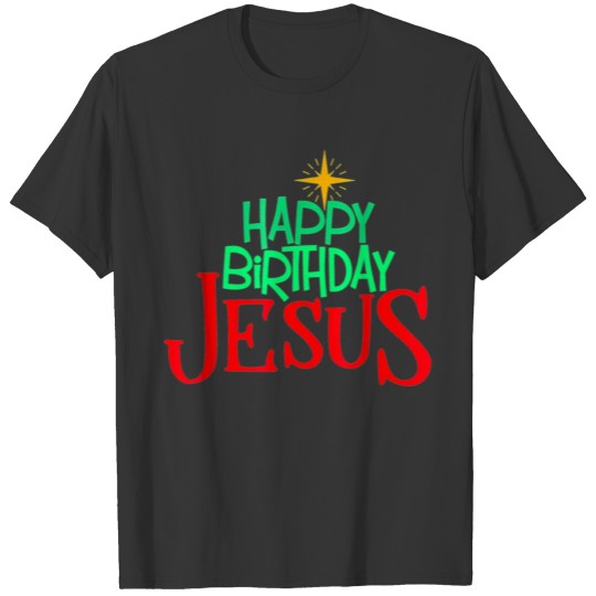 Christian Christmas HAPPY BIRTHDAY JESUS Women Men T Shirts