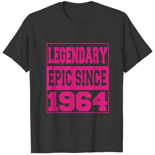 Legendary Epic Since 1964 T-shirt