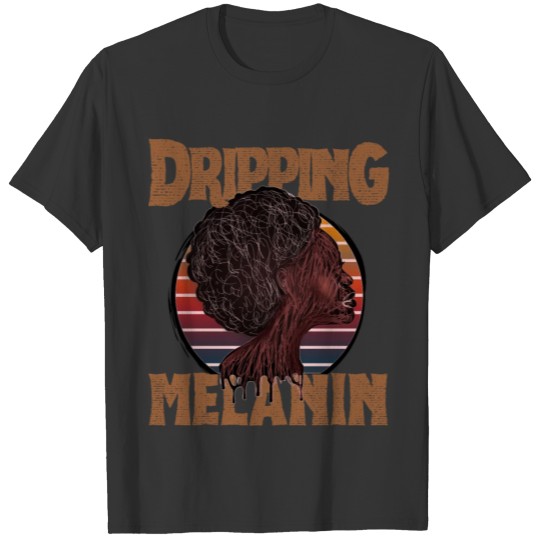 BrownAfro Black Woman Dripping Melanin Afrocentric T Shirts