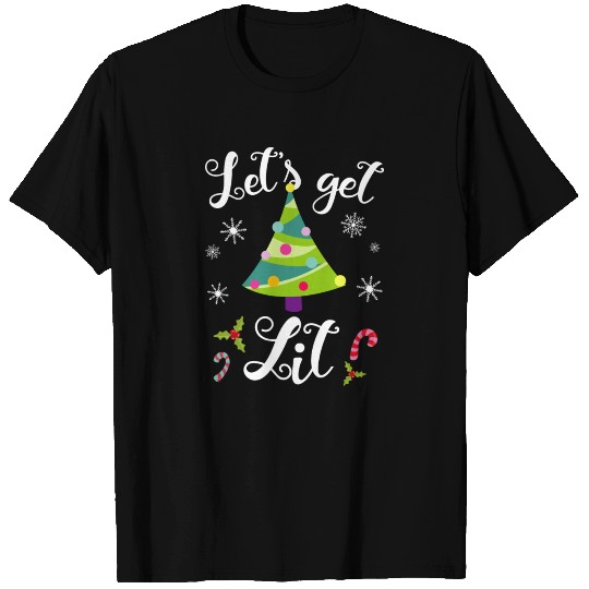 Christmas present Lets Get Lit Santa Claus Gift T Shirts