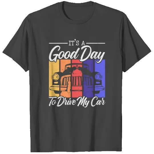 Drive My Car Carguy Car Driving Automobile Driver T Shirts