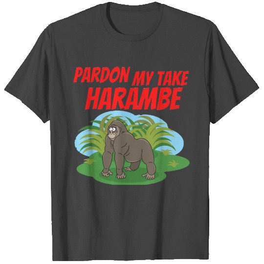 Pardon my take Harambe T Shirts