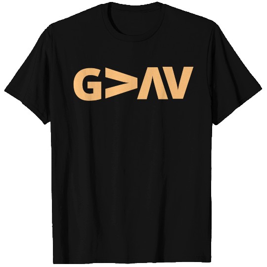 God is Greater Than Our Highs and Lows Symbol T Shirts