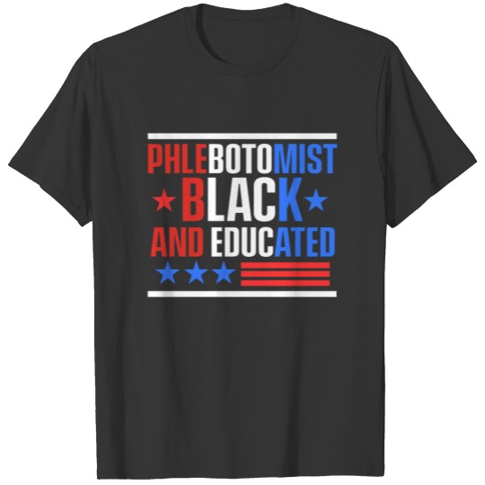 Phlebotomist Support Black Phlebotomy Technician T-shirt