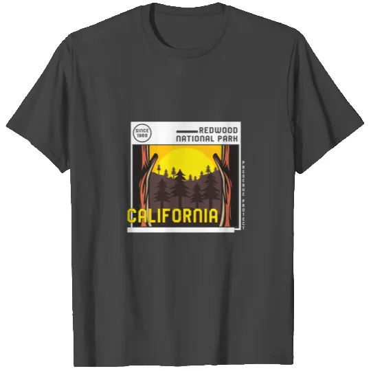 Redwood National Park T Shirts, Preserve And Protect