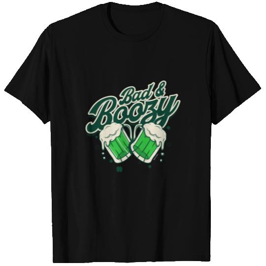 Bad and Boozy - st Patricks Day Green Beer T Shirts