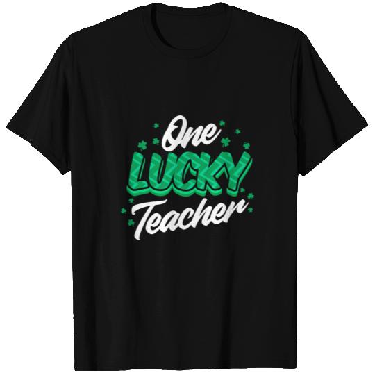 One Lucky Teacher - st Patricks Day T Shirts