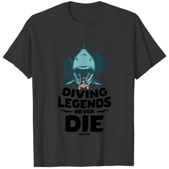 Diving Legends Never Die T Shirts