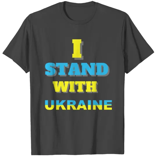 Design I Stand With UKRAINE Putin Stop War T Shirts