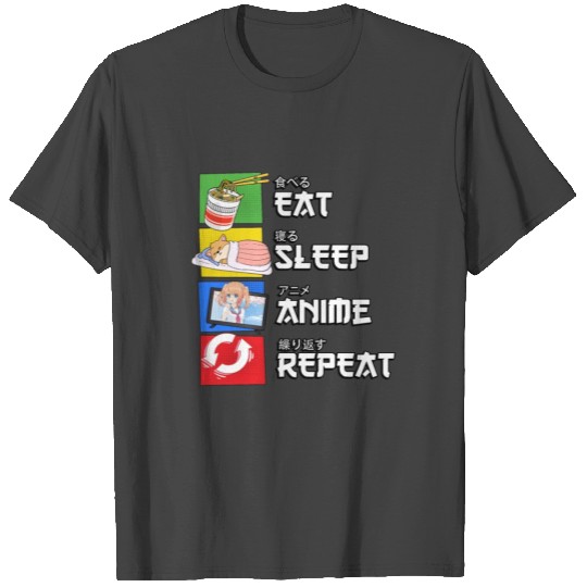 eat sleep Anime Repeat Manga Japan Kanji T Shirts