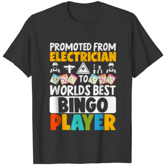 Promoted From Electrician To T-shirt