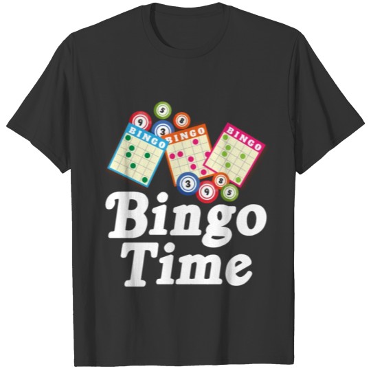 Bingo Time Funny Lucky Gambling T-shirt