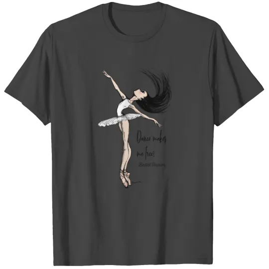 Dance makes me free Fitted T Shirts