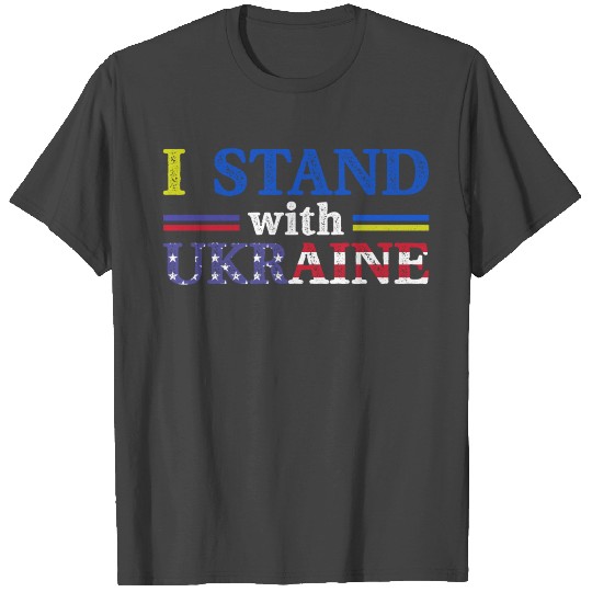 I Stand with Ukraine No War Peace For Ukraine T Shirts