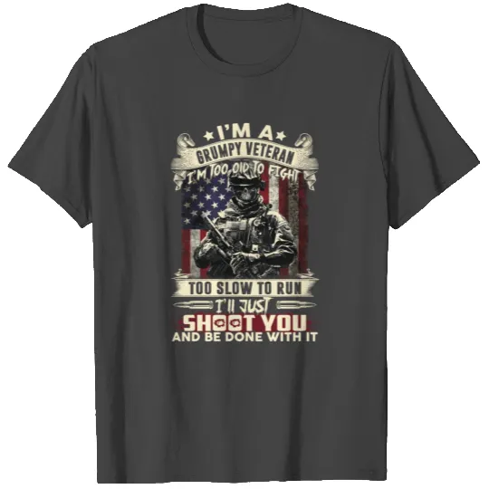I Am A Grumpy Veteran Grandpa T Shirts