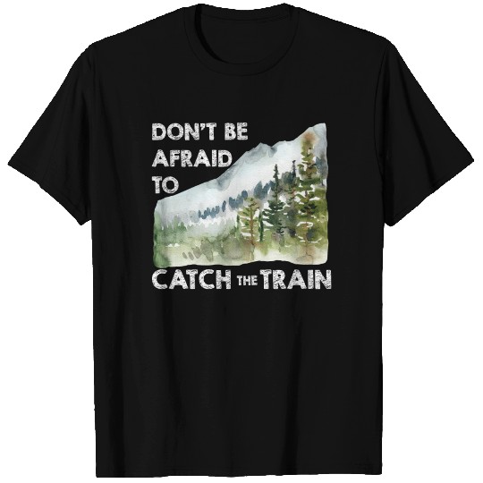 Elsa 1883Train Station Not Afraid Catch The Train T Shirts