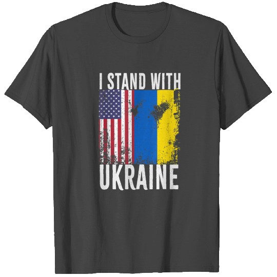 I stand with Ukraine Stop Ukraine War T Shirts