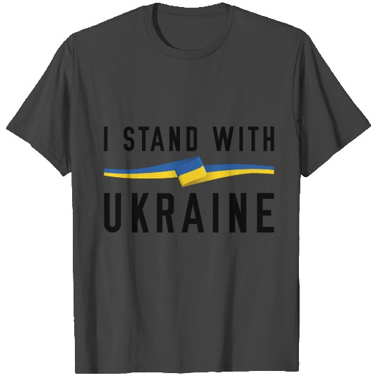 I Stand With Ukraine T Shirts