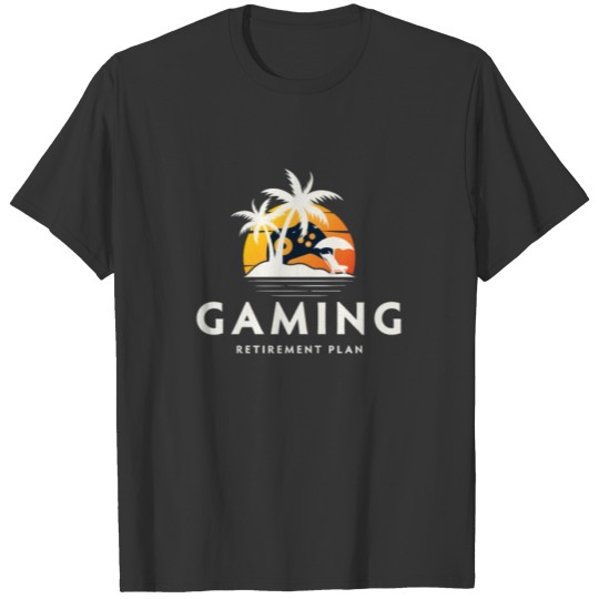 Gaming My Retirement Plan, Funny Gamer T-shirt