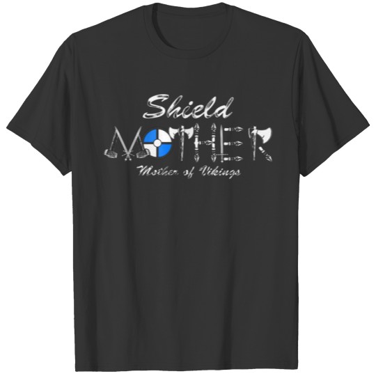 Womens Shield Mother Mother Of Vikings Gift T Shirts
